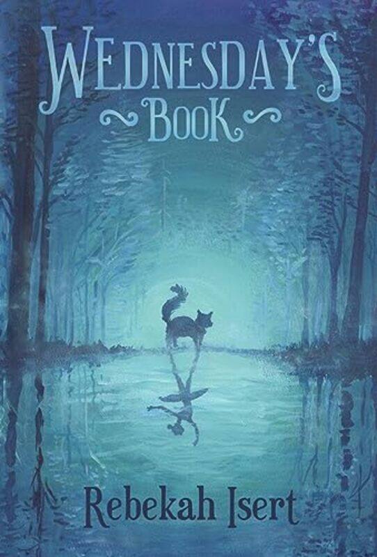 

Wednesdays Book , Hardcover by Isert, Rebekah