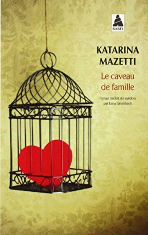 

Le Caveau de famille,Paperback,By:Katarina Mazetti