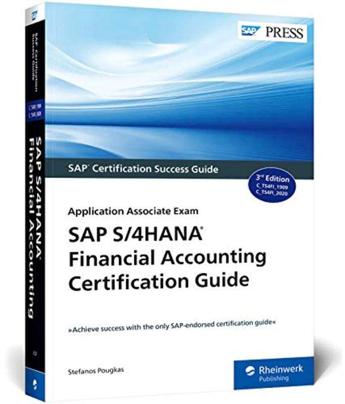 

SAP S/4HANA Financial Accounting Certification Guide: Application Associate Exam,Paperback,by:Stefanos Pougkas