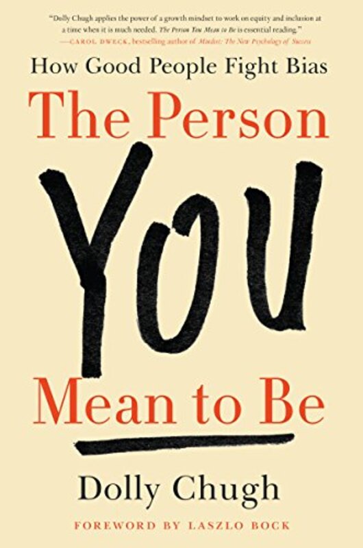 Person You Mean To Be by Dolly Chugh Hardcover