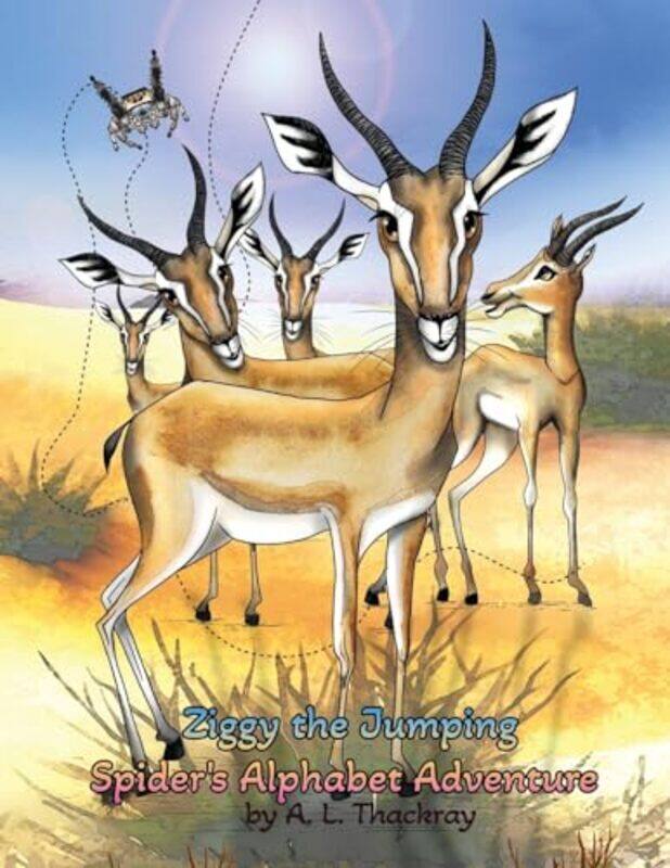 

Ziggy The Jumping Spiders Alphabet Adventure By Anna Thackray - Paperback