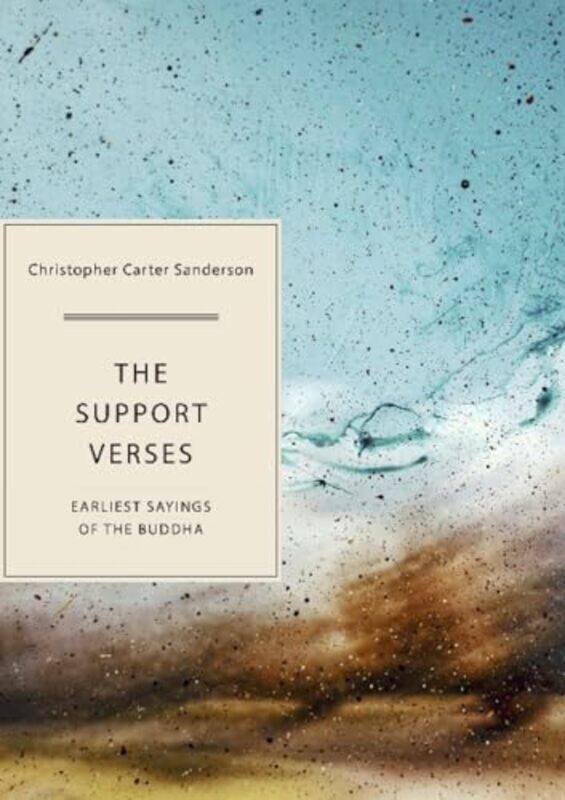 

The Support Verses by Christopher Carter Sanderson-Paperback