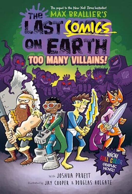 

Last Comics On Earth Too Many Villains by Max Brallier..Hardcover