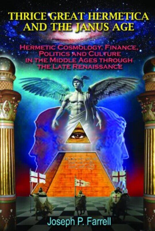 

Thrice Great Hermetica and the Janus Age by Oscar Swan-Paperback