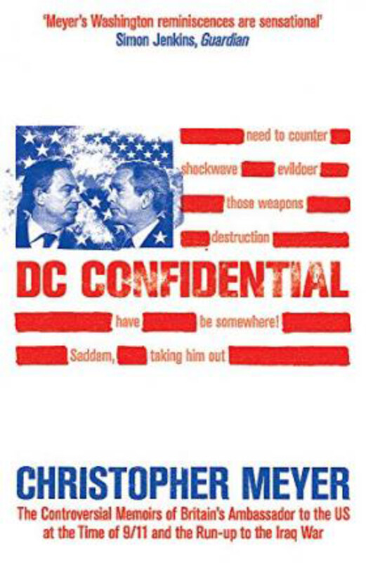 

DC Confidential, Paperback Book, By: Sir Christopher Meyer