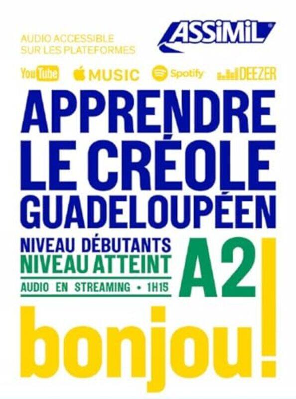 

Apprendre Le Creole Gradeloupeen niveau A2 by John M University of Cambridge StewartMichael Universitat St Gallen Switzerland Mommert-Paperback