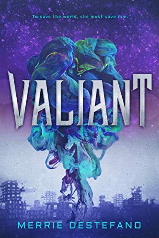 

Valiant by Merrie Destefano-Hardcover