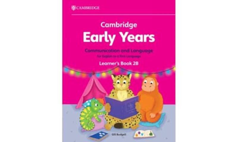 Cambridge Early Years Communication and Language for English as a First Language Learners Book 2B by Roger HendersonMatthew M F MillerSharon RN Perkins-Paperback