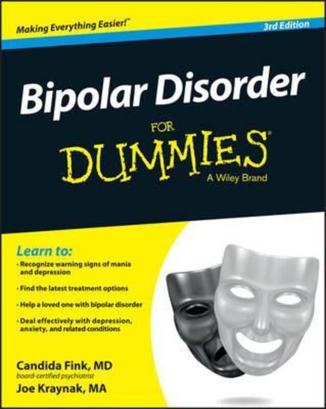Bipolar Disorder For Dummies,Paperback,ByFink, Candida - Kraynak, Joe