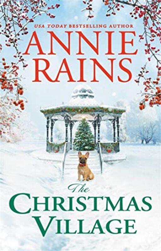 

The Christmas Village by Annie Rains-Paperback