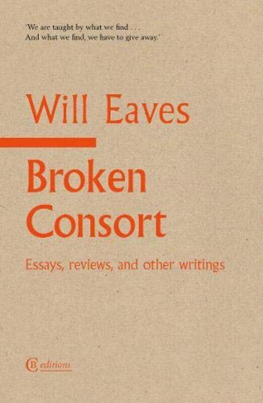 Broken Consort by Will Eaves-Paperback