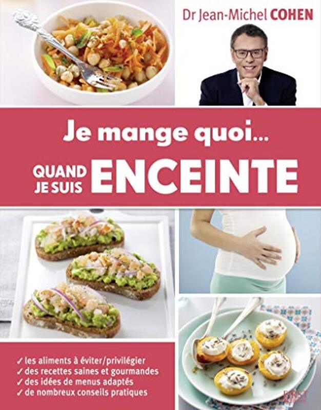 Je mange quoi... quand je suis enceinte,Paperback,By:Jean-Michel COHEN