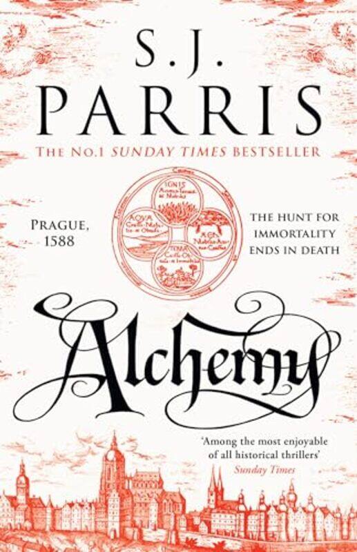 

Alchemy by S J Parris-Paperback