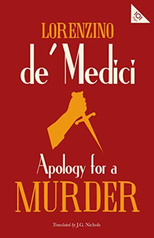 

Apology For A Murder by Lorenzino de' MediciAndrew Brown-Paperback