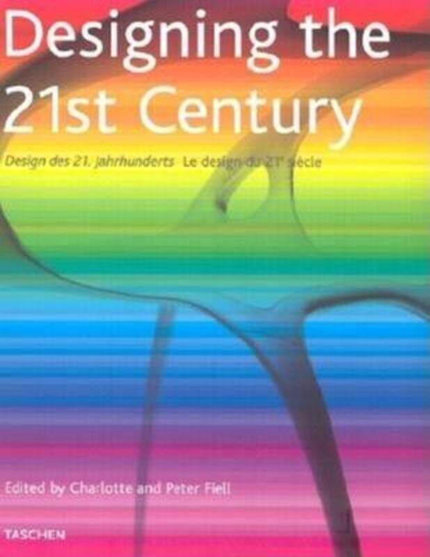 

Designing the 21st Century (Specials).paperback,By :Charlotte Fiell