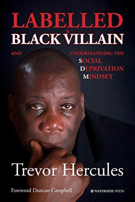 

Labelled a Black Villain by Patrick W Galbraith-Paperback