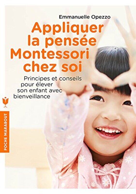 

Appliquer la pens e Montessori chez soi,Paperback by Emmanuelle Opezzo