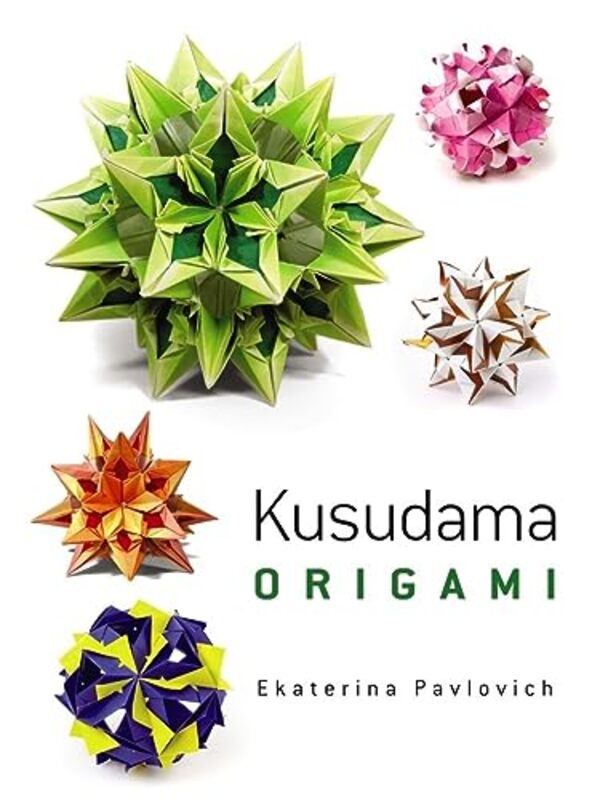 Kusudama Origami,Paperback by Pavlovich, Ekaterina