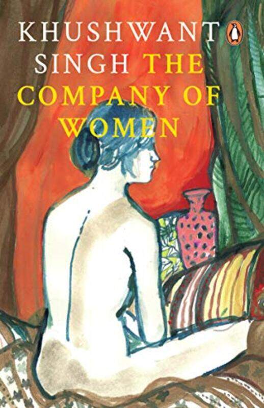 

Company Of Women by Khushwant Singh - Paperback