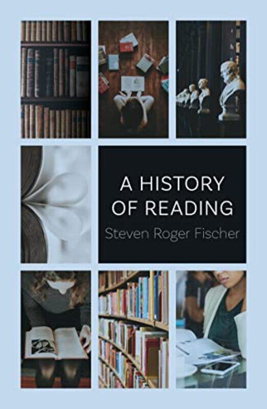 

A History of Reading by Steven Roger Fischer-Paperback