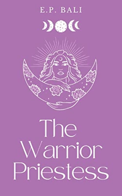 

The Warrior Priestess Pastel Edition by E P Bali-Paperback