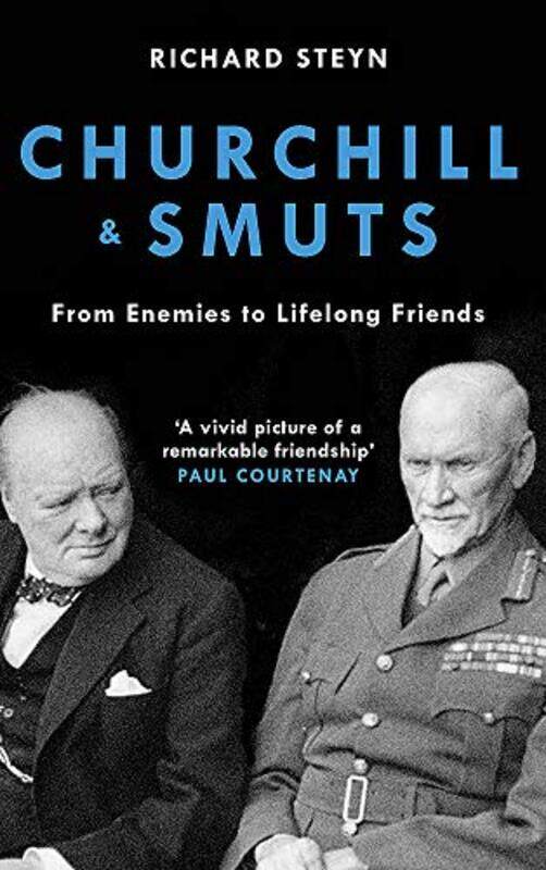 

Churchill and Smuts by Richard Steyn-Paperback