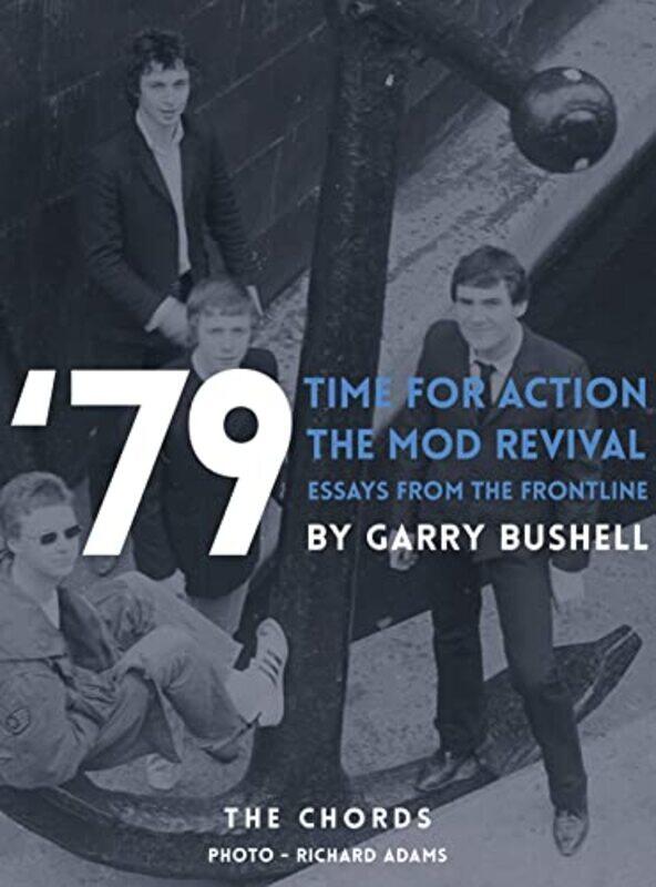 

79 Time For Action Mod Revival by Garry Bushell-Paperback