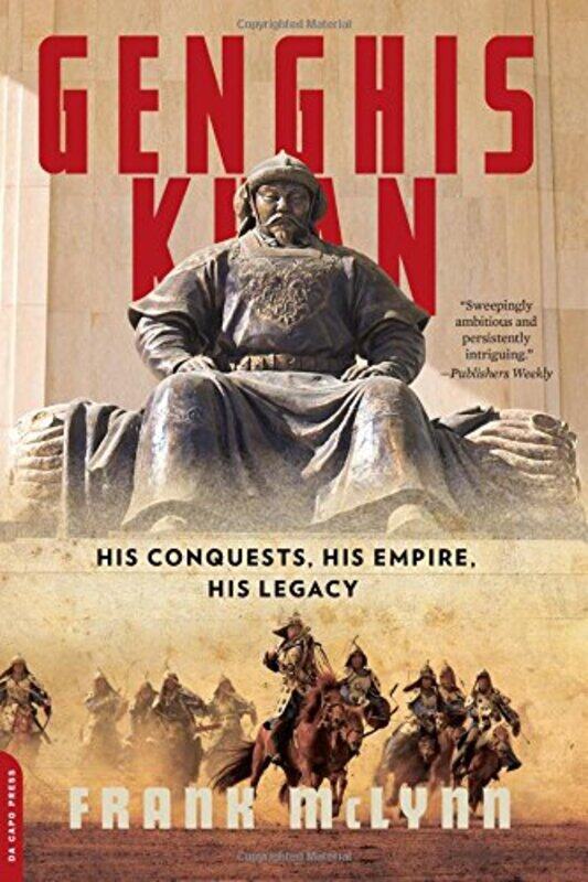 

Genghis Khan His Conquests His Empire By Mclynn Frank - Paperback