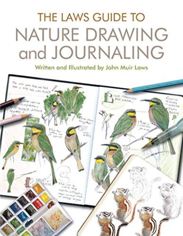 

The Laws Guide to Nature Drawing and Journaling by Isaac Kerry-Paperback