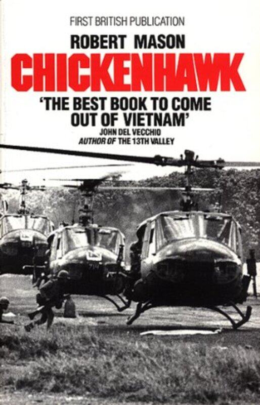 

Chickenhawk by Robert Mason-Paperback