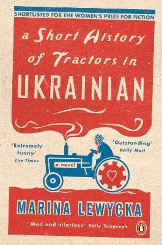 

A Short History of Tractors in Ukrainian,Paperback, By:Marina Lewycka