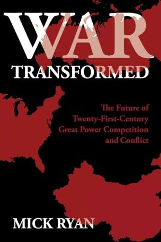 

War Transformed by Mick Ryan-Hardcover