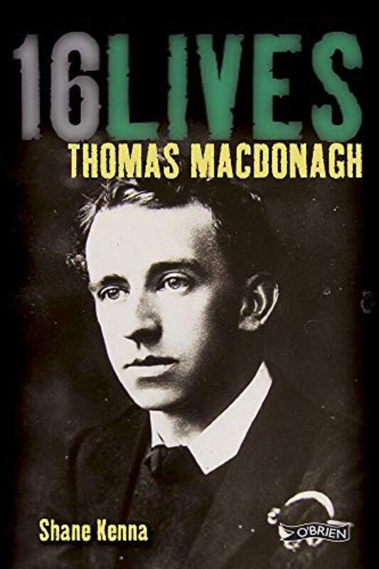 

Thomas MacDonagh by Dr Shane Kenna-Paperback