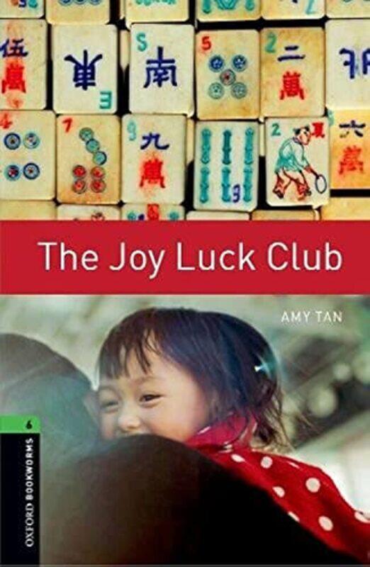 

Oxford Bookworms Library Level 6 The Joy Luck Club by Peter Templeton-Paperback