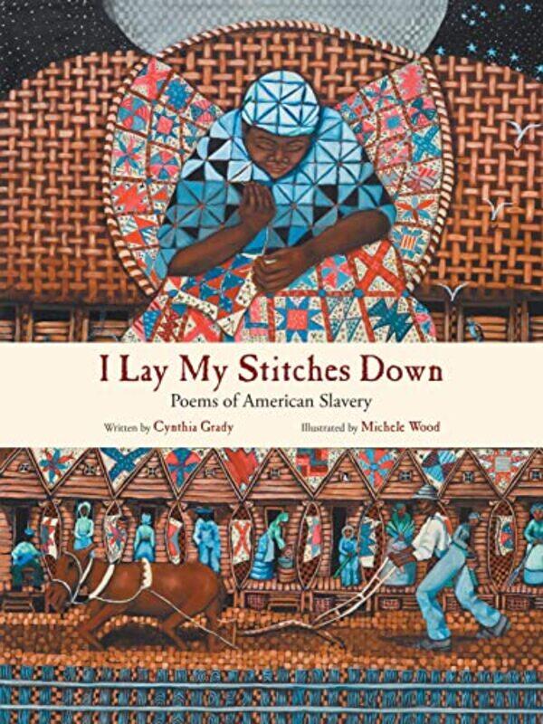 

I Lay My Stitches Down by Cynthia GradyMichele Wood-Paperback