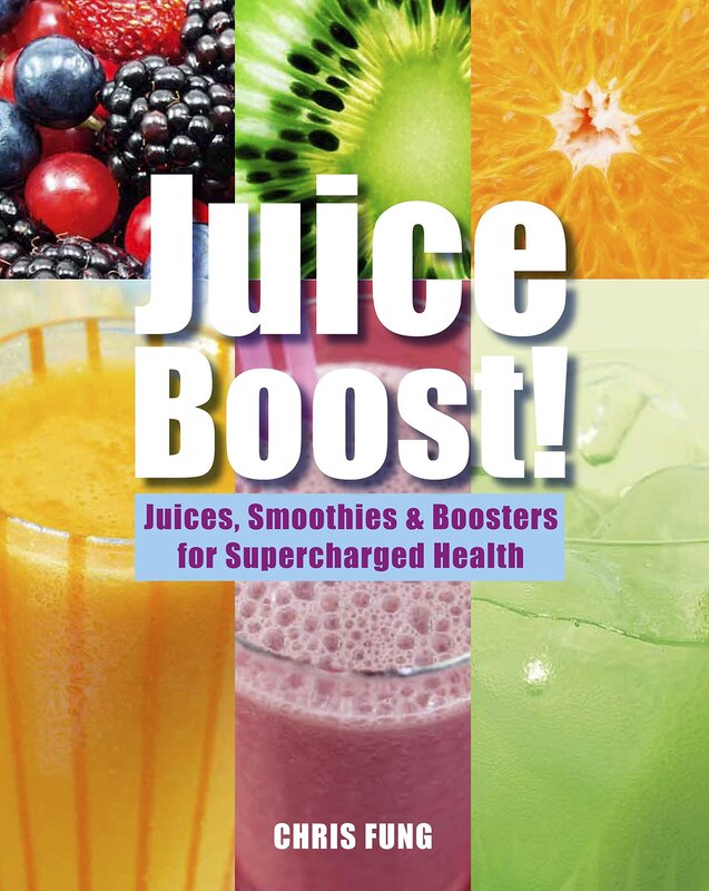 Juice Boost!: Juices, Smoothies and Boosters for Supercharged Health