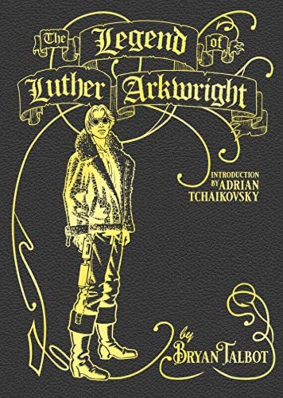 

The Legend of Luther Arkwright by Bryan Talbot-Hardcover