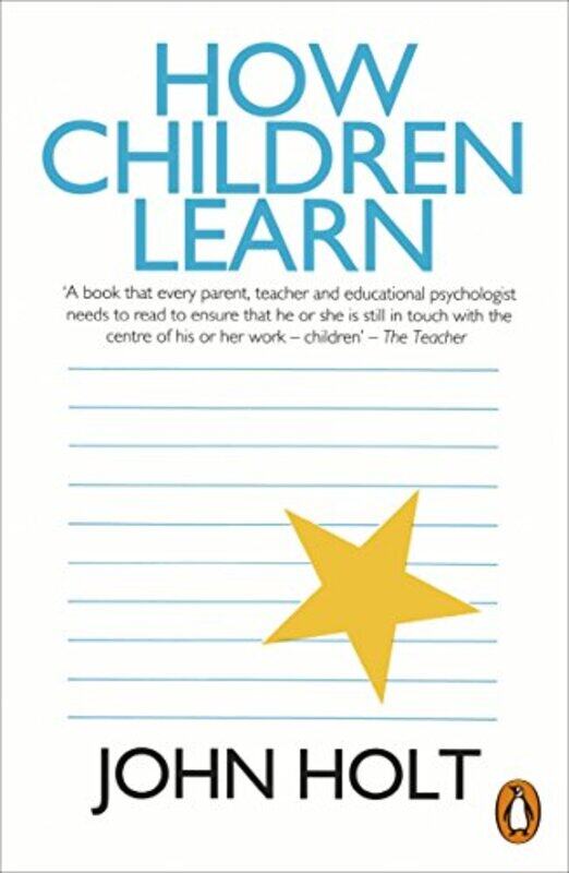 

How Children Learn by John Holt-Paperback