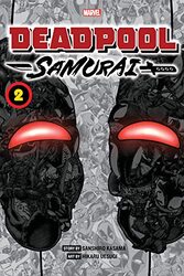 Deadpool: Samurai, Vol. 2 , Paperback by Sanshiro Kasama