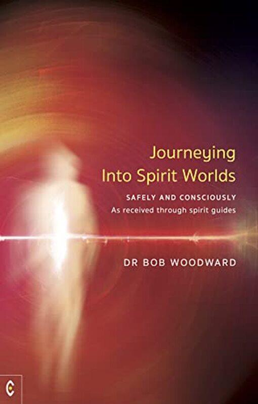 

Journeying Into Spirit Worlds by Ben HoareAsia Orlando-Paperback