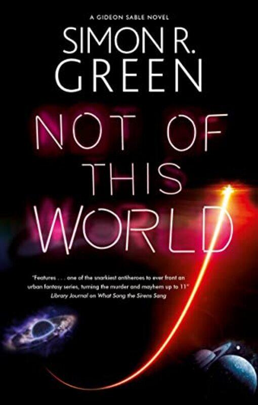 

Not Of This World by Simon R Green-Hardcover
