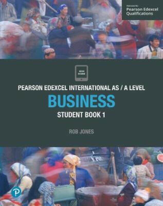 

Pearson Edexcel International AS Level Business Student Book