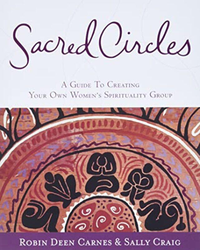 

Sacred Circles by R CarnesS Craig-Paperback