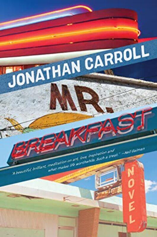

Mr Breakfast by Jonathan Carroll-Paperback