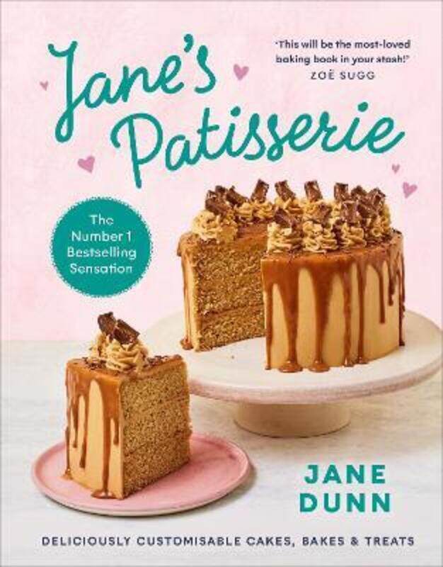 

Jane's Patisserie: Deliciously customisable cakes, bakes and treats,Hardcover, By:Dunn, Jane