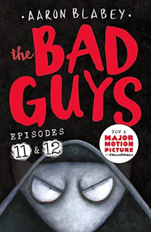 

The Bad Guys Episode 11And12 by Blabey, Aaron - Paperback