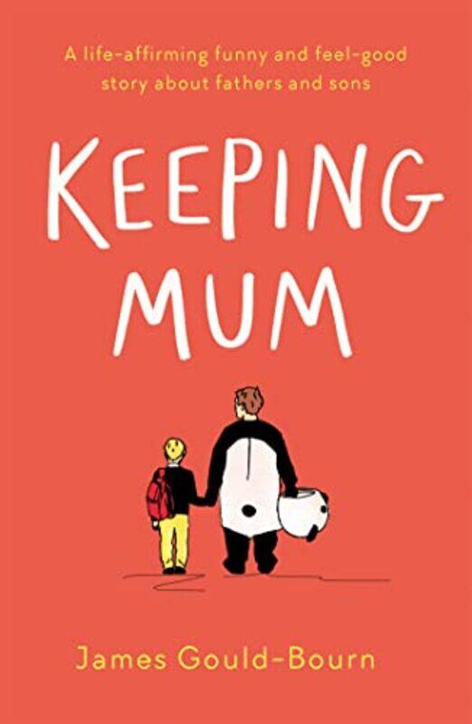 

Keeping Mum by James Gould-Bourn-Paperback