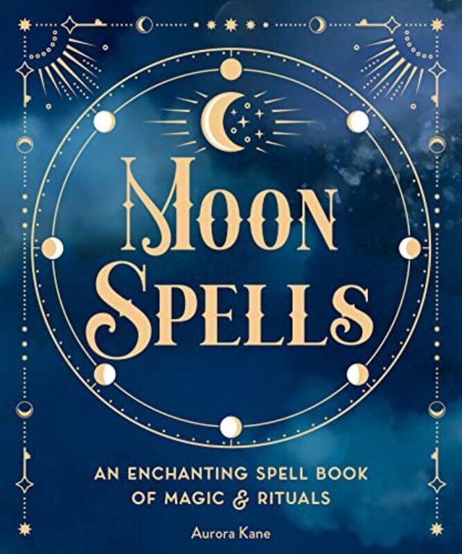 

Moon Spells by William Strunk Jr-Hardcover