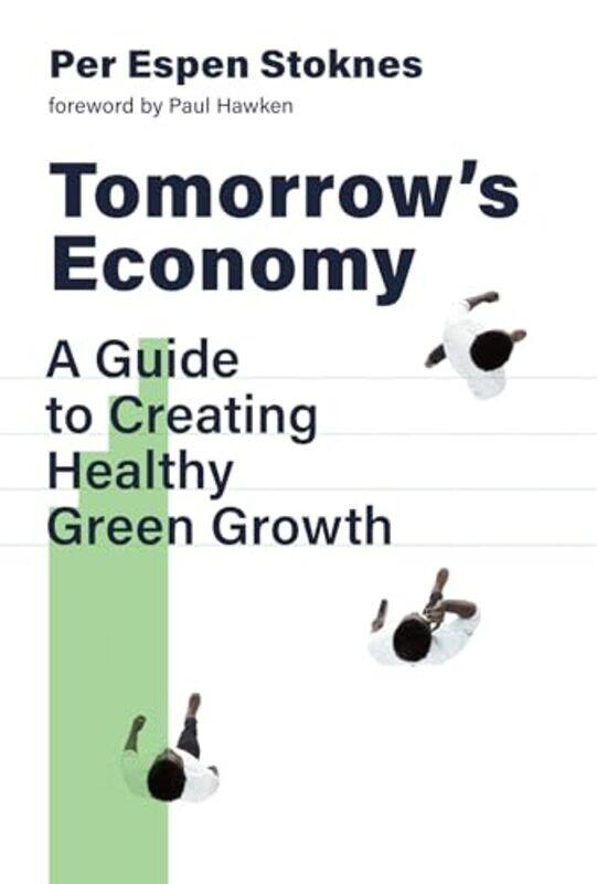 

Tomorrows Economy by Per Espen StoknesPaul Hawken-Paperback