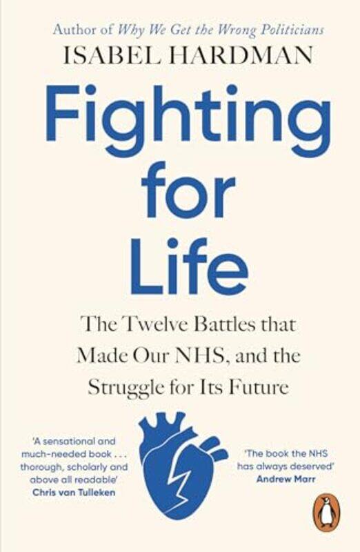 

Fighting for Life by Isabel Hardman -Paperback